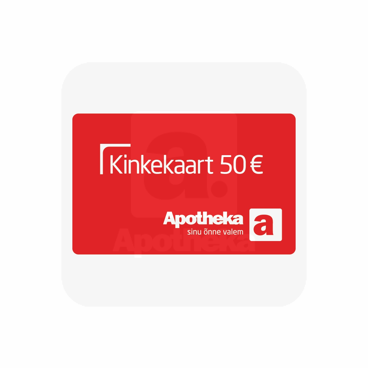 KINKEKAART VÄÄRTUSES 50EUR E-APTEEK